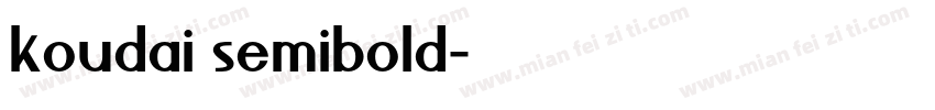 koudai semibold字体转换